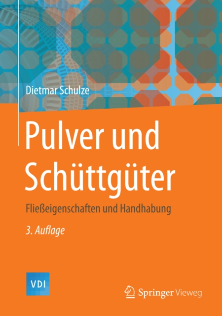 Pulver und Schuttguter : Flieeigenschaften und Handhabung, PDF eBook