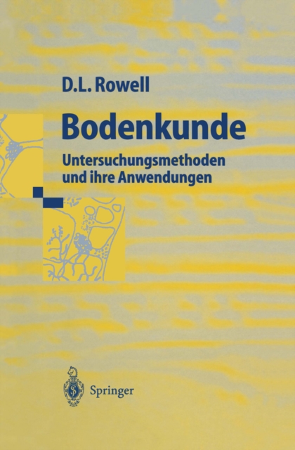 Bodenkunde : Untersuchungsmethoden und ihre Anwendungen, PDF eBook