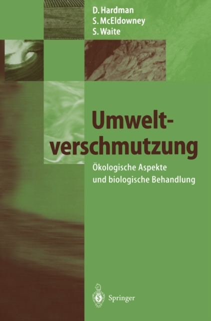 Umweltverschmutzung : Okologische Aspekte und biologische Behandlung, PDF eBook