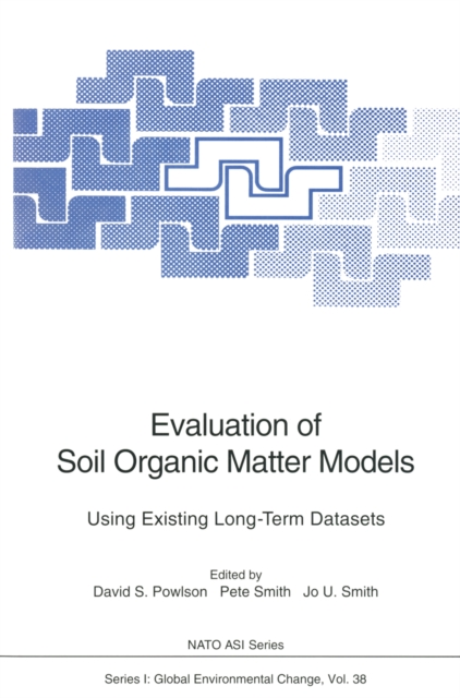 Evaluation of Soil Organic Matter Models : Using Existing Long-Term Datasets, PDF eBook