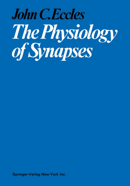The Physiology of Synapses, PDF eBook