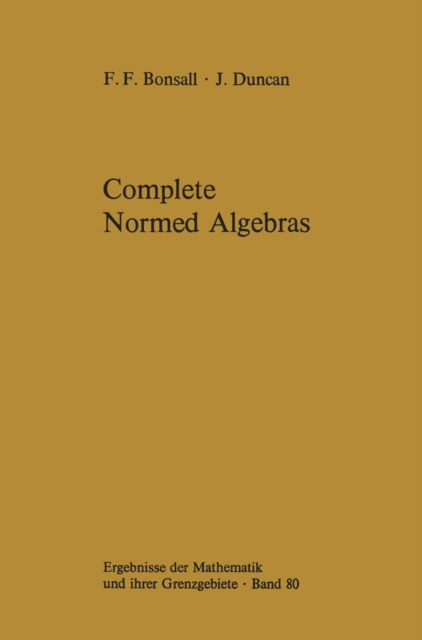 Complete Normed Algebras, PDF eBook