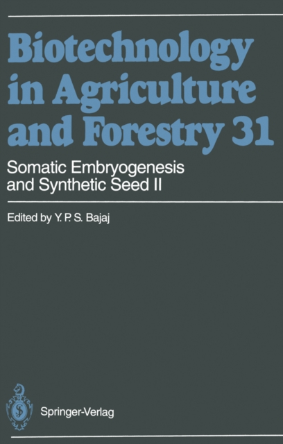 Somatic Embryogenesis and Synthetic Seed II, PDF eBook