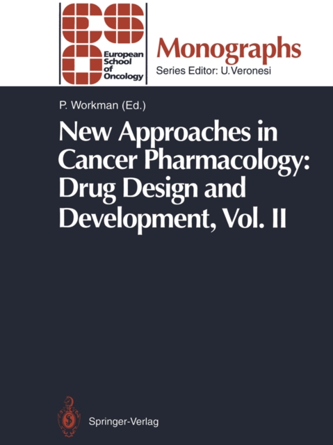 New Approaches in Cancer Pharmacology: Drug Design and Development : Vol. II, PDF eBook