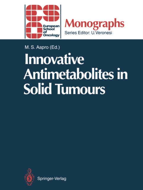 Innovative Antimetabolites in Solid Tumours, PDF eBook