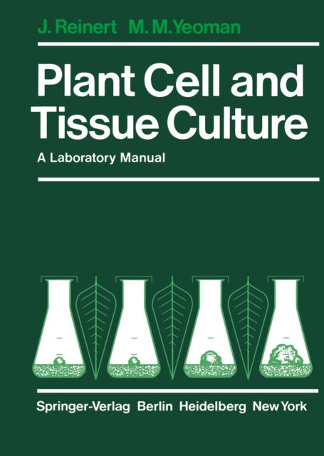 Plant Cell and Tissue Culture : A Laboratory Manual, PDF eBook