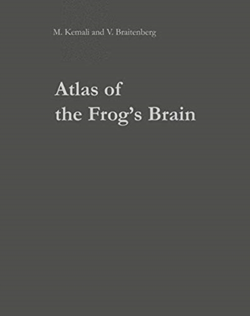 Atlas of the Frog's Brain, Paperback / softback Book