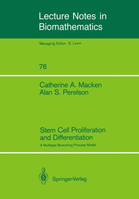 Stem Cell Proliferation and Differentiation : A Multitype Branching Process Model, PDF eBook