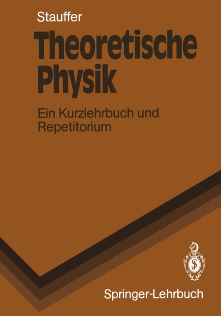 Theoretische Physik : Ein Kurzlehrbuch und Repetitorium, PDF eBook