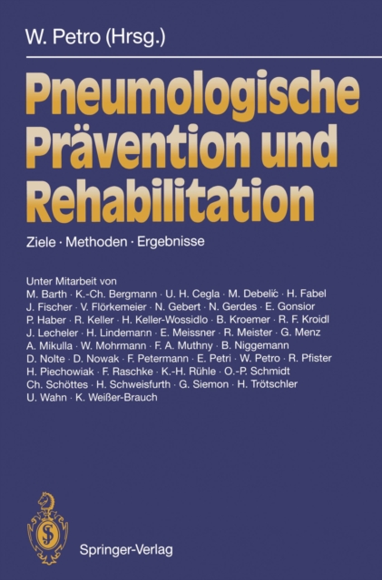 Pneumologische Pravention und Rehabilitation : Ziele - Methoden - Ergebnisse, PDF eBook
