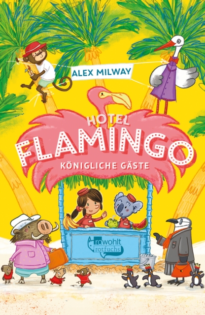 Hotel Flamingo: Konigliche Gaste, EPUB eBook