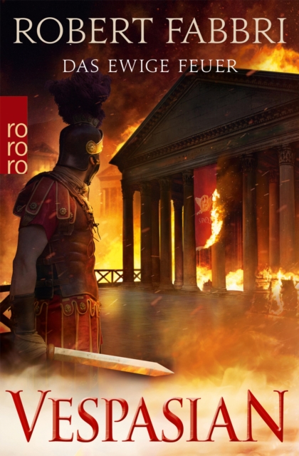 Vespasian: Das ewige Feuer : Historischer Roman, EPUB eBook