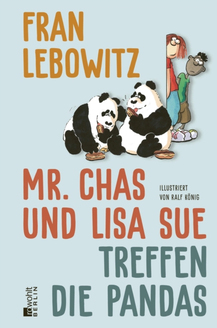 Mr. Chas und Lisa Sue treffen die Pandas : Illustriert von Ralf Konig, EPUB eBook