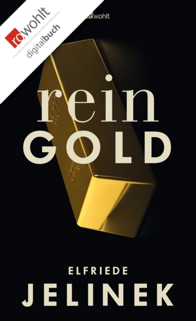 Rein Gold : Ein Buhnenessay, EPUB eBook