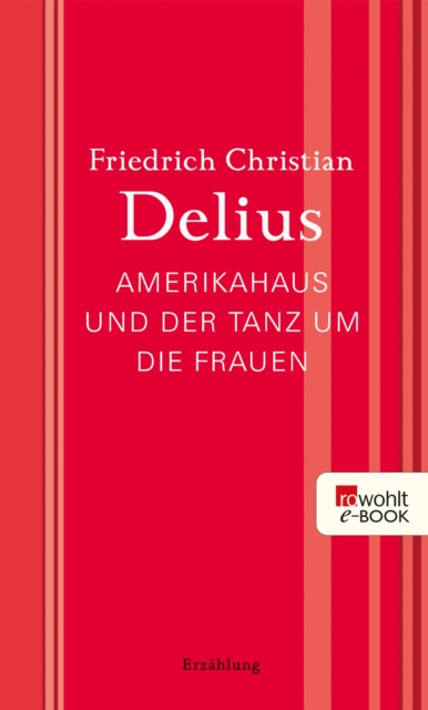 Amerikahaus und der Tanz um die Frauen, EPUB eBook