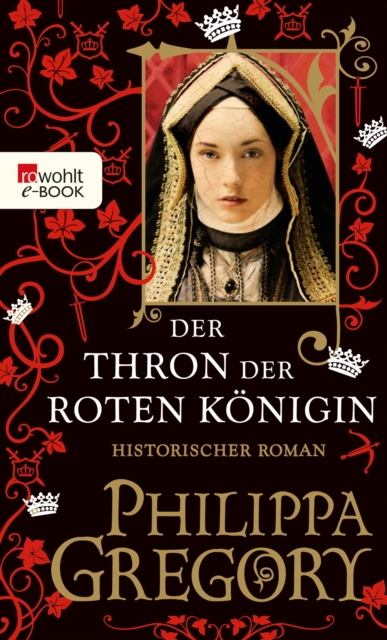 Der Thron der roten Konigin : Historischer Roman, EPUB eBook