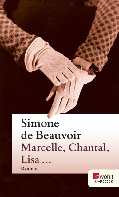 Marcelle, Chantal, Lisa ... : Ein Roman in Erzahlungen, EPUB eBook