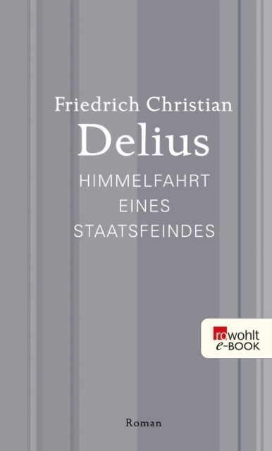 Himmelfahrt eines Staatsfeindes, EPUB eBook