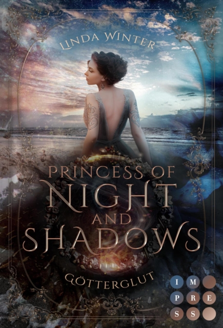 Princess of Night and Shadows. Gotterglut : Fantasy-Liebesroman uber eine Thronfolgerin, die sich gegen die Magie der Elemente behaupten muss, EPUB eBook