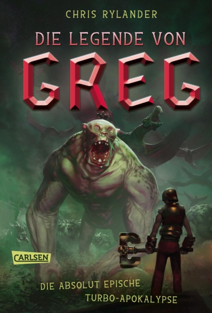 Die Legende von Greg 3: Die absolut epische Turbo-Apokalypse : Actionreiche Fantasy fur alle Jungs ab 10!, EPUB eBook