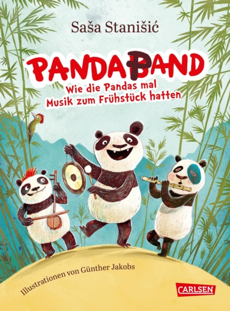 Panda-Pand : Wie die Pandas mal Musik zum Fruhstuck hatten - ein Vorlesebuch von Sasa Stanisic ab 5 Jahren, EPUB eBook