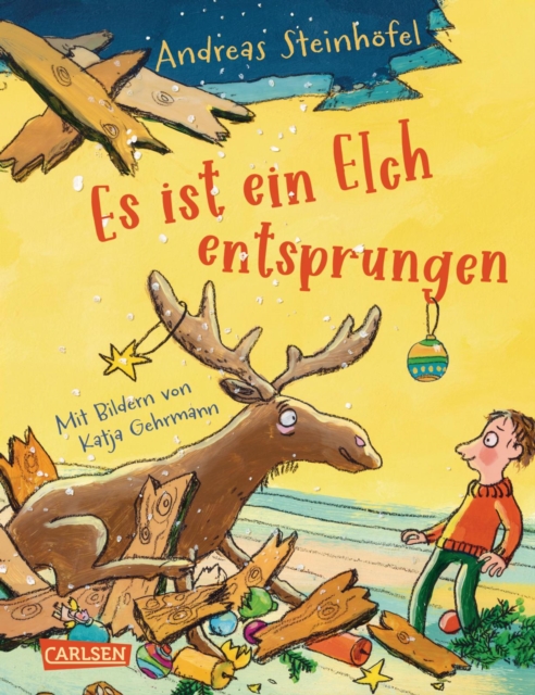 Es ist ein Elch entsprungen : Eine Weihnachtsgeschichte fur Kinder und Erwachsene. Lustig und herzerwarmend!, EPUB eBook
