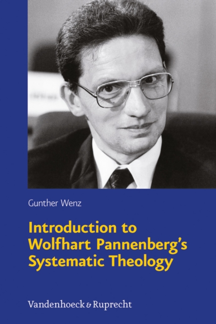 Introduction to Wolfhart Pannenberg's Systematic Theology, PDF eBook