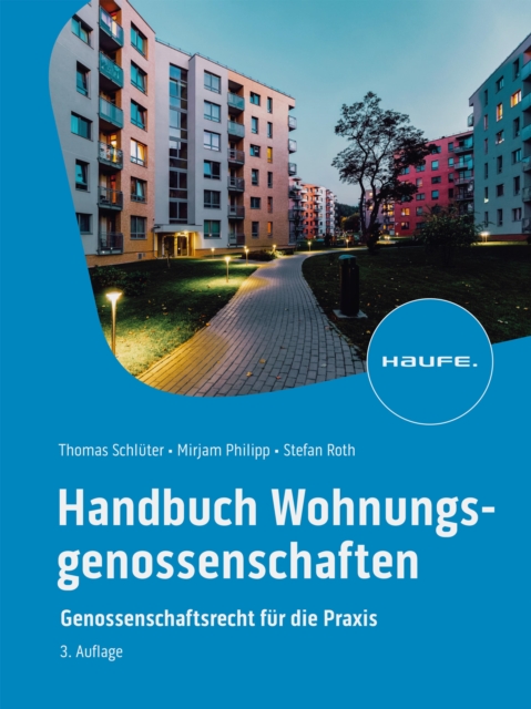 Handbuch Wohnungsgenossenschaften : Genossenschaftsrecht fur die Praxis, PDF eBook