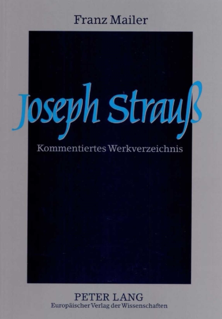 Joseph Strau : Kommentiertes Werkverzeichnis, PDF eBook