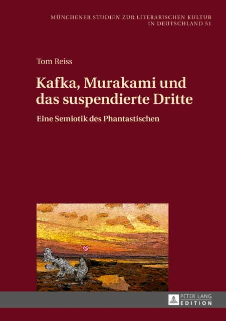 Kafka, Murakami und das suspendierte Dritte : Eine Semiotik des Phantastischen, PDF eBook