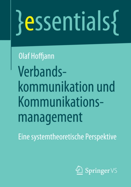 Verbandskommunikation und Kommunikationsmanagement : Eine systemtheoretische Perspektive, EPUB eBook