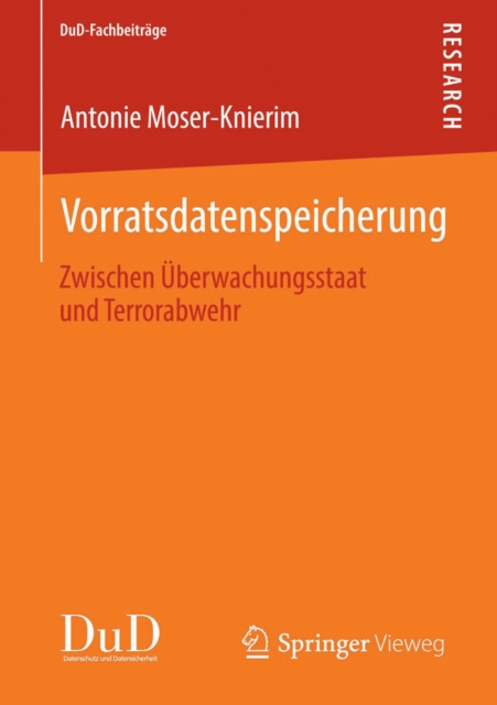 Vorratsdatenspeicherung : Zwischen Uberwachungsstaat und Terrorabwehr, PDF eBook