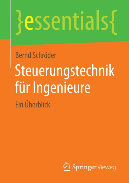 Steuerungstechnik fur Ingenieure : Ein Uberblick, EPUB eBook