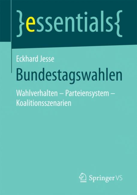 Bundestagswahlen : Wahlverhalten - Parteiensystem - Koalitionsszenarien, EPUB eBook