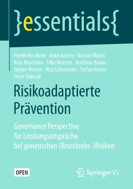 Risikoadaptierte Pravention : Governance Perspective fur Leistungsanspruche bei genetischen (Brustkrebs-)Risiken, EPUB eBook