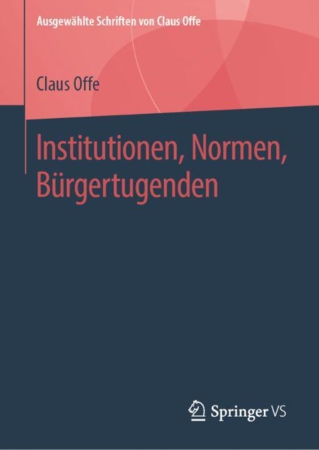 Institutionen, Normen, Burgertugenden, PDF eBook