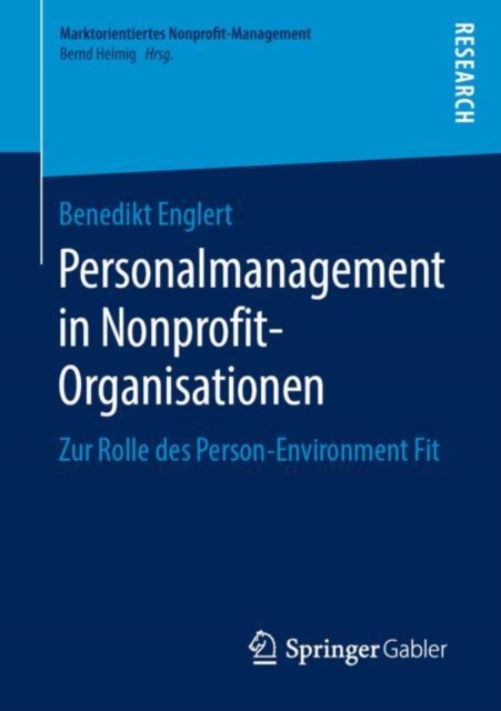 Personalmanagement in Nonprofit-Organisationen : Zur Rolle des Person-Environment Fit, PDF eBook