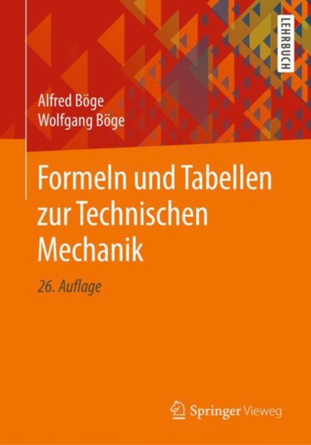 Formeln und Tabellen zur Technischen Mechanik, Paperback Book