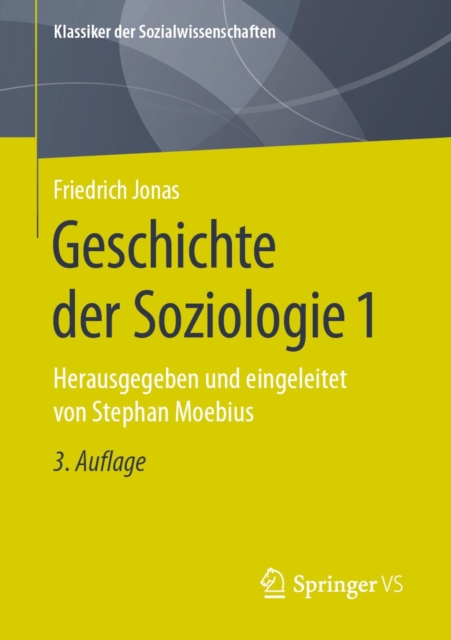 Geschichte der Soziologie 1 : Herausgegeben und eingeleitet von Stephan Moebius, PDF eBook