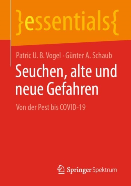 Seuchen, alte und neue Gefahren : Von der Pest bis COVID-19, EPUB eBook