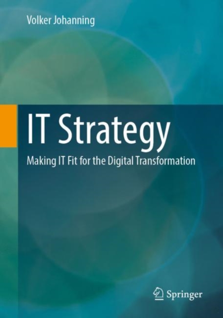 IT Strategy : Making IT Fit for the Digital Transformation, Multiple-component retail product Book