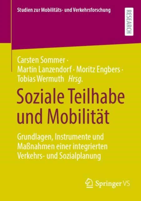 Soziale Teilhabe und Mobilitat : Grundlagen, Instrumente und Manahmen einer integrierten Verkehrs- und Sozialplanung, EPUB eBook
