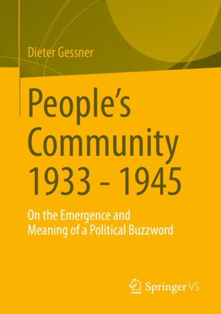People's Community 1933 - 1945 : On the Emergence and Meaning of a Political Buzzword, EPUB eBook
