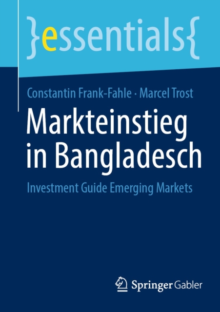 Markteinstieg in Bangladesch : Investment Guide Emerging Markets, EPUB eBook