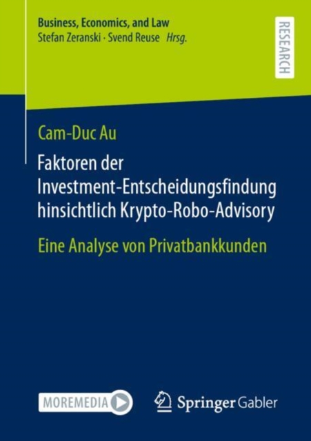 Faktoren der Investment-Entscheidungsfindung hinsichtlich Krypto-Robo-Advisory : Eine Analyse von Privatbankkunden, EPUB eBook