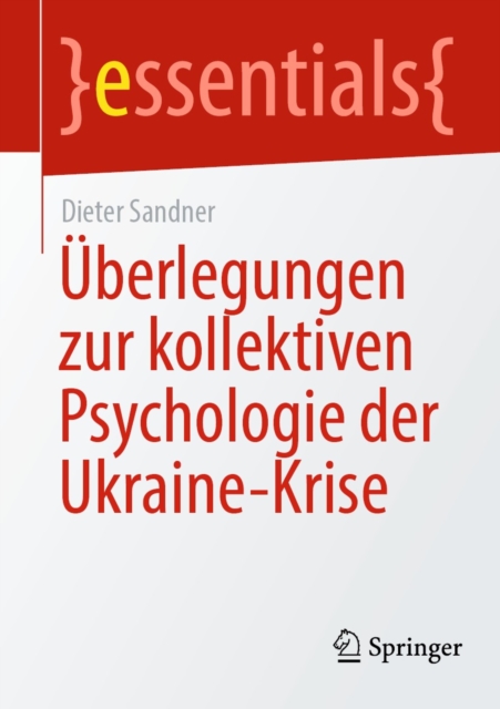 Uberlegungen zur kollektiven Psychologie der Ukraine-Krise, EPUB eBook