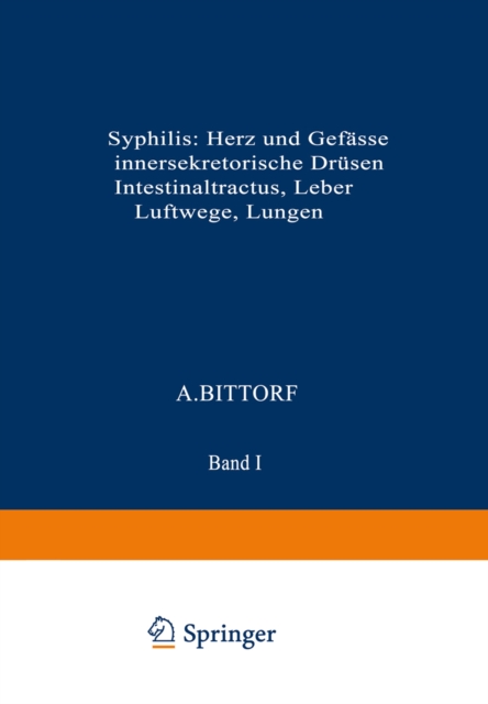 Syphilis: Herz und Gefasse, innersekretorische Drusen, Intestinaltractus, Leber, Luftwege, Lungen, PDF eBook