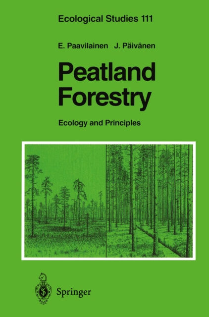 Peatland Forestry : Ecology and Principles, PDF eBook