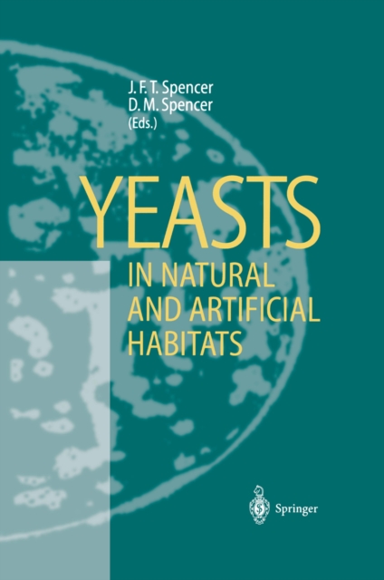 Yeasts in Natural and Artificial Habitats, PDF eBook