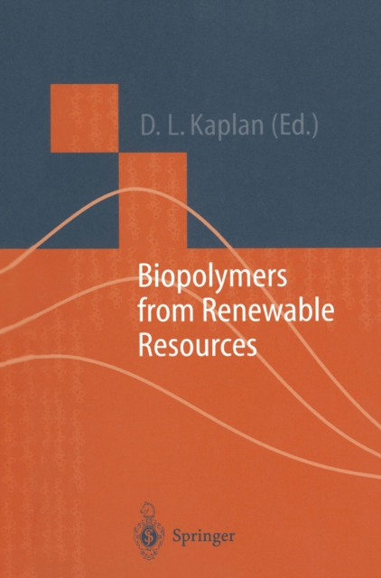 Biopolymers from Renewable Resources, PDF eBook